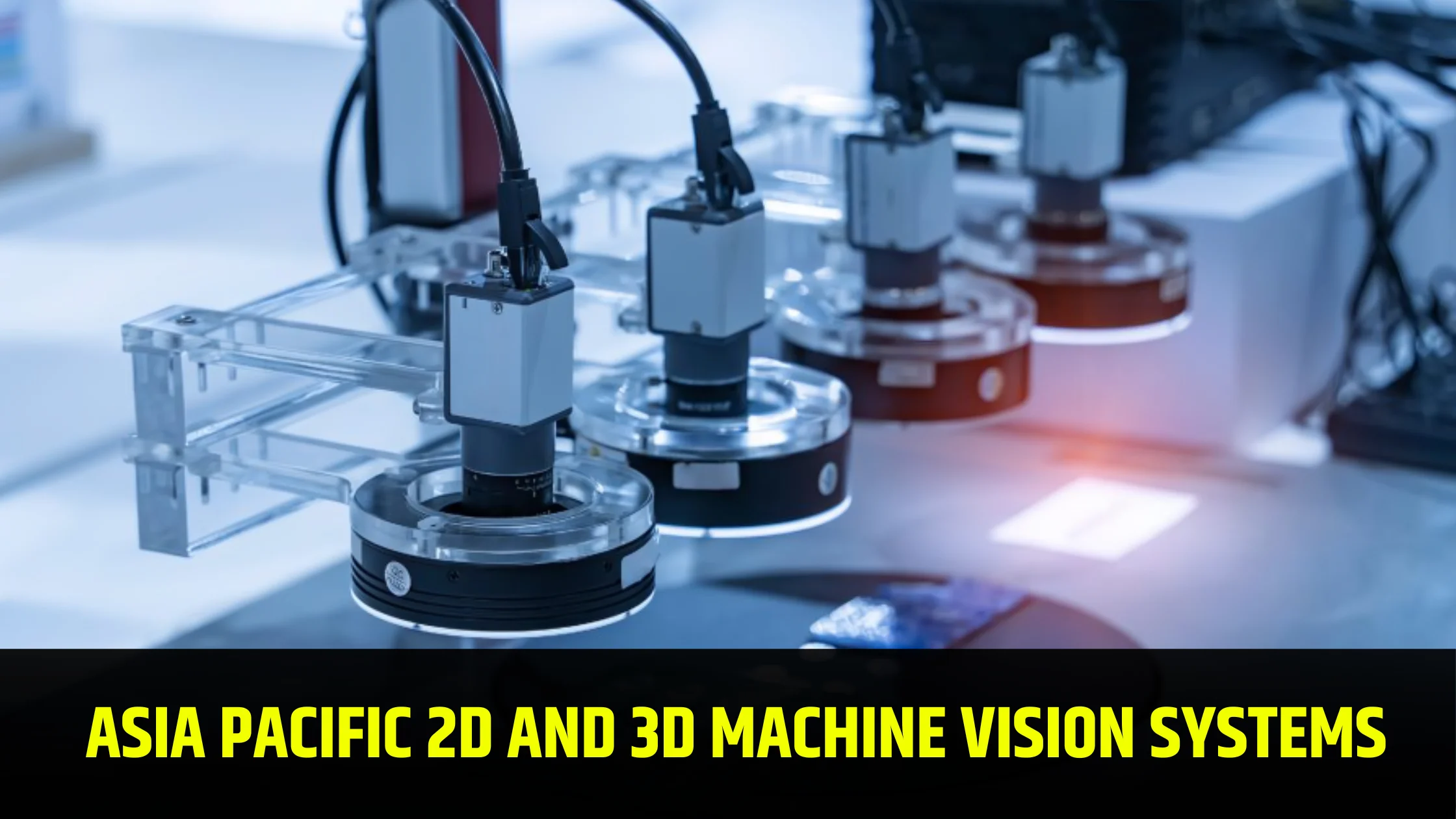 asia-pacific-2D-and-3D-machine-vision-systems