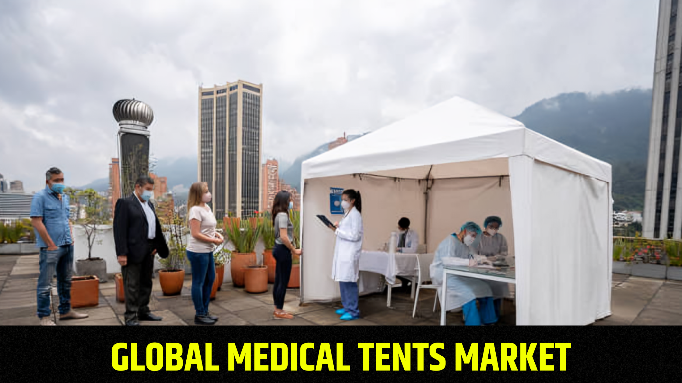 global-medical-tents-market