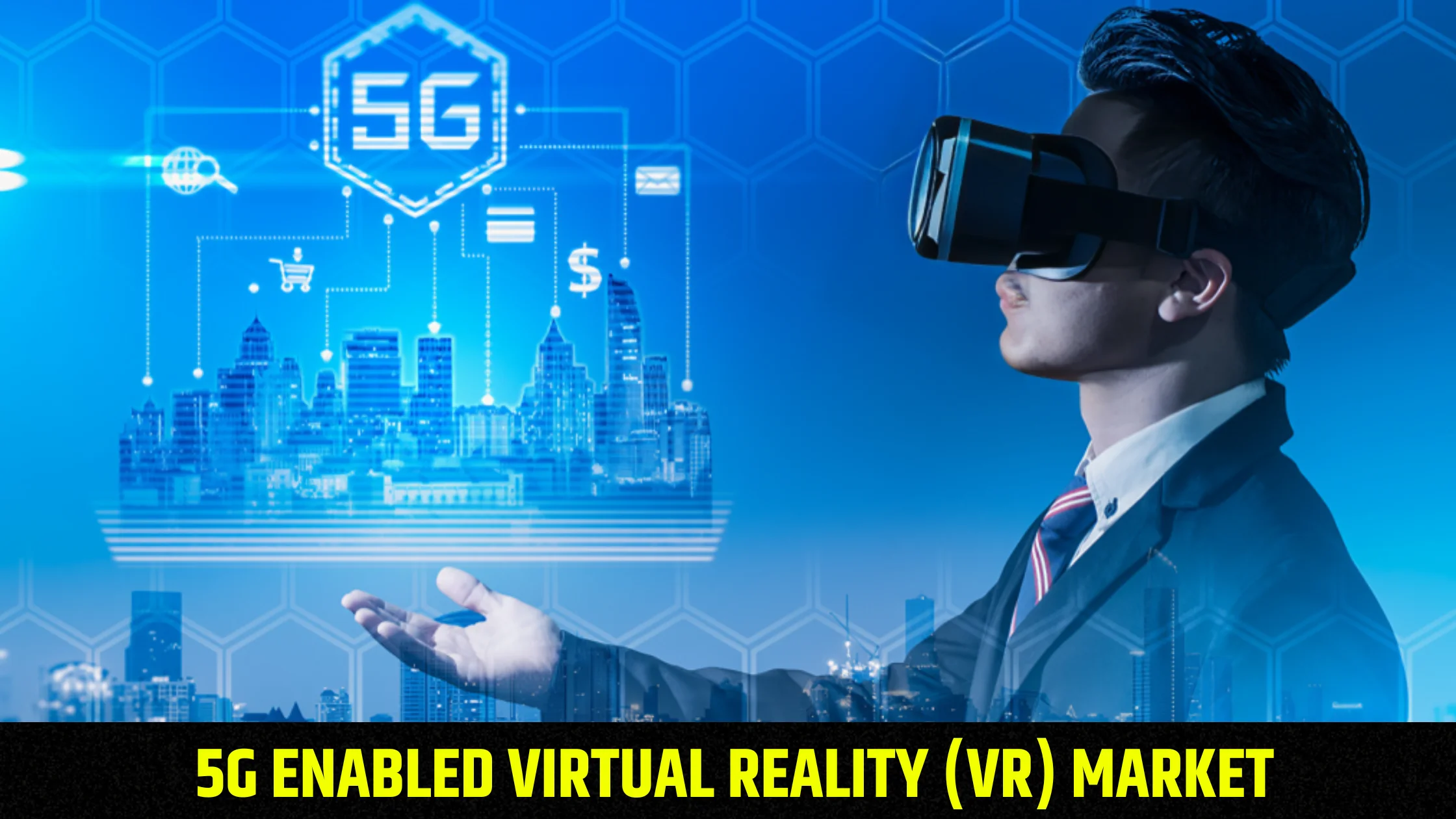 5g-enabled-virtual-reality-vr-market