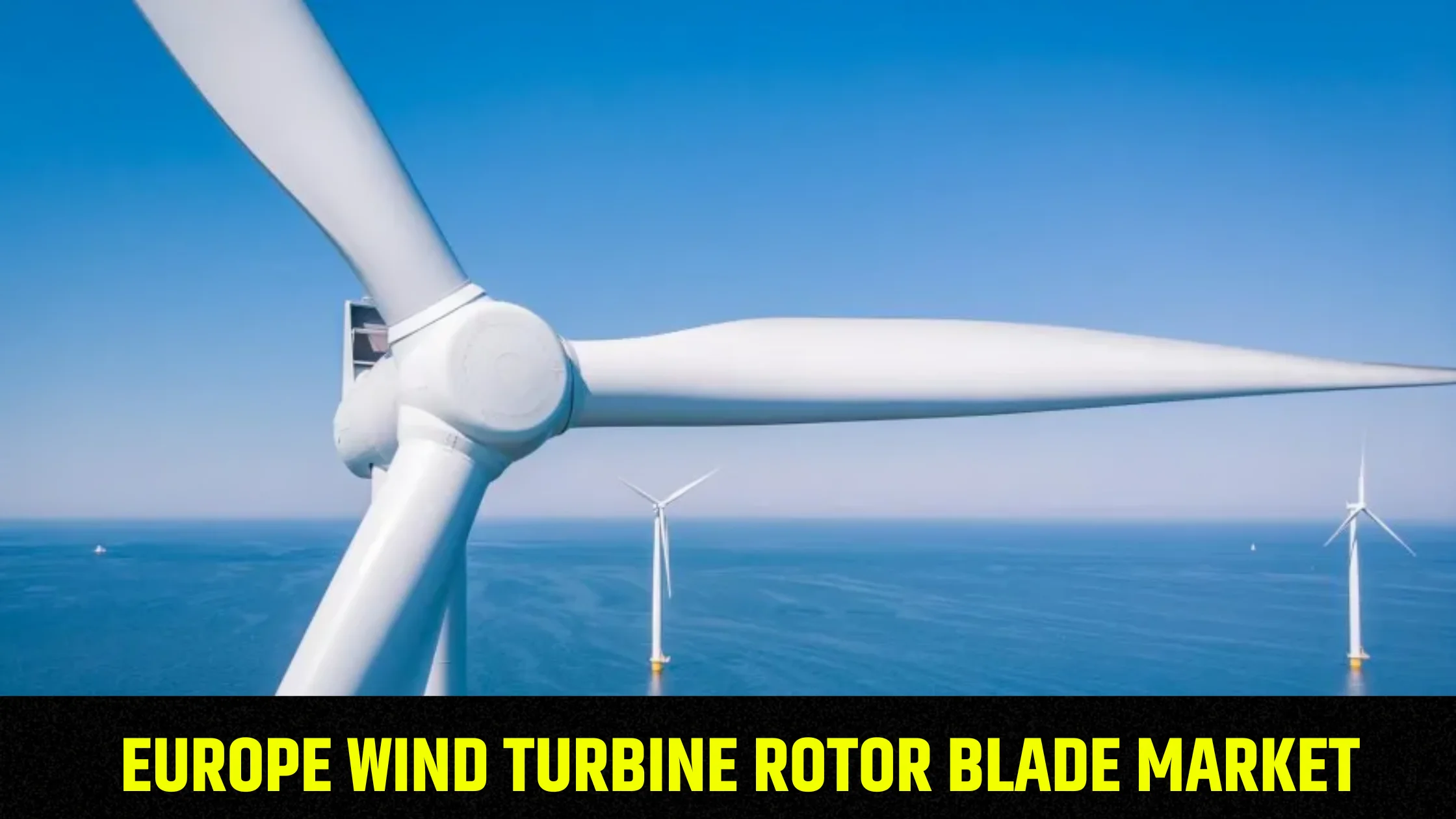 europe-wind-turbine-rotor-blade-market