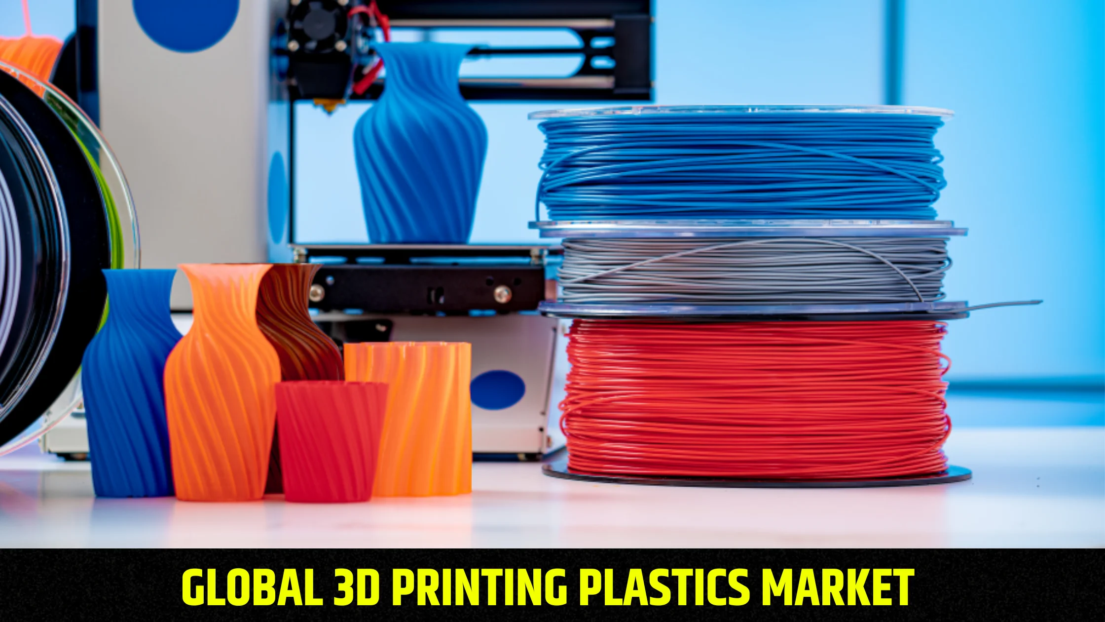 global-3d-printing-plastics-market